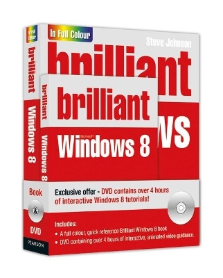 Brilliant Windows 8 Book and DVD pack - Steve Johnson, J. Bruzzese