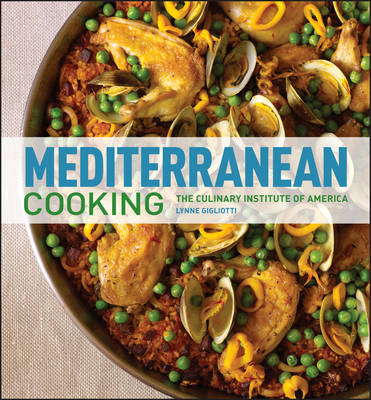 Mediterranean Cooking at Home with the Culinary Institute of America -  The Culinary Institute of America (CIA)