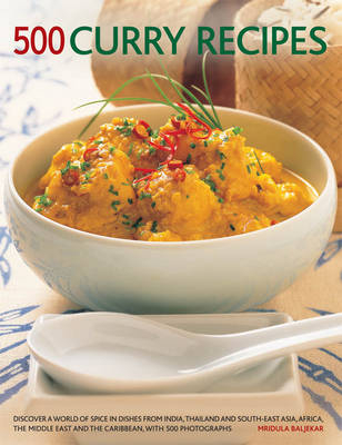 500 Curry Recipes - Mridula Baljekar