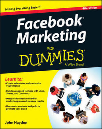 Facebook Marketing For Dummies - John Haydon