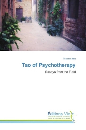 Tao of Psychotherapy - Theodor Itten