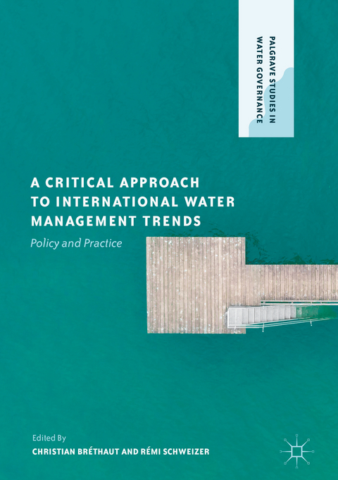 A Critical Approach to International Water Management Trends - 