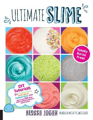 Ultimate Slime - Alyssa Jagan