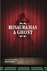 Rosaura has a ghost -  Miguel Campion