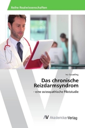 Das chronische Reizdarmsyndrom - Ivo Gasseling