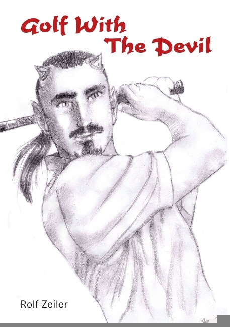 Golf With The Devil - Rolf Zeiler