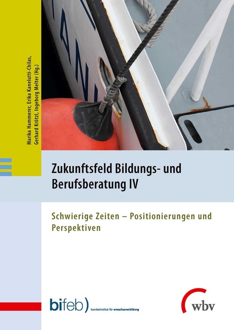 Zukunftsfeld Bildungs- und Berufsberatung IV - 