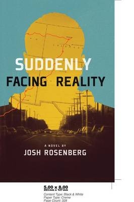 Suddenly Facing Reality - JOSH ROSENBERG