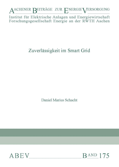 Zuverlässigkeit im Smart Grid - Daniel Marius Schacht