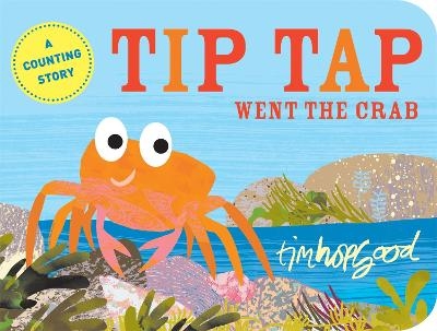 TIP TAP Went the Crab - Tim Hopgood