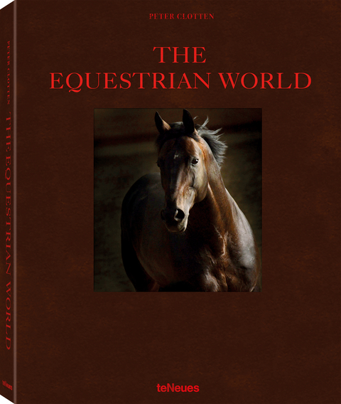 The Equestrian World, English version - Peter Clotten