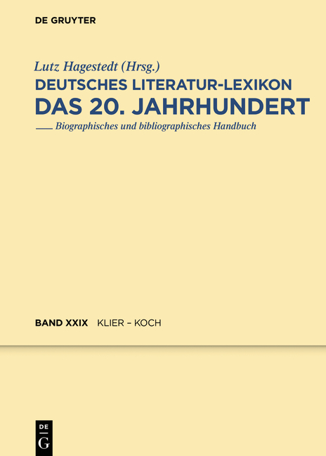 Deutsches Literatur-Lexikon. Das 20. Jahrhundert / Klabund / Klier - Koch, Julius - 