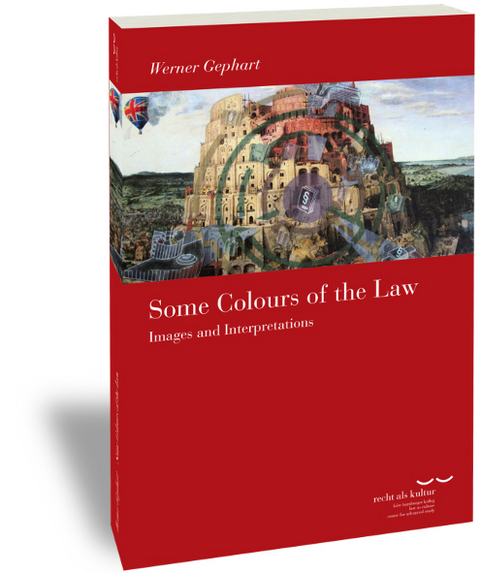 Some Colours of the Law - Werner Gephart