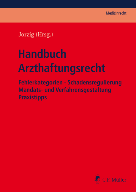 Handbuch Arzthaftungsrecht - 