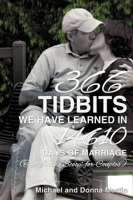 366 Tidbits We Have Learned in 14610 Days of Marriage - Michael Martin, Donna Martin