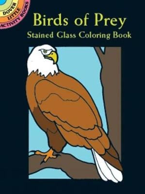 Birds of Prey Stained Glass Coloring Book - Ruth Soffer