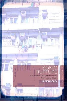 Sonic Rupture - Dr Jordan Lacey