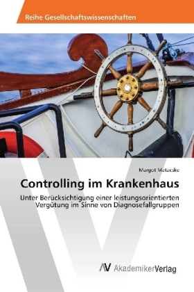 Controlling im Krankenhaus - Margot Matacske