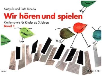 Wir hören und spielen, Klavier. Bd.1 - Naoyuki Taneda, Ruth Taneda