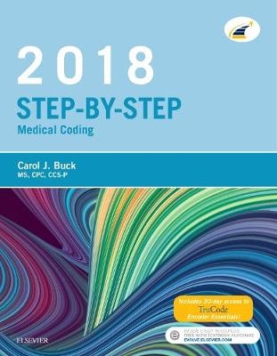 Step-by-Step Medical Coding, 2018 Edition - Carol J. Buck