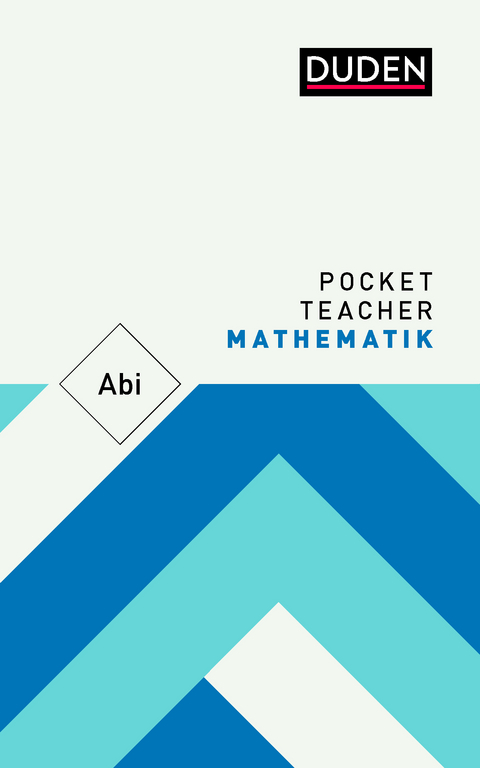 Pocket Teacher Abi Mathematik - Roland Zerpies, Fritz Kammermeyer