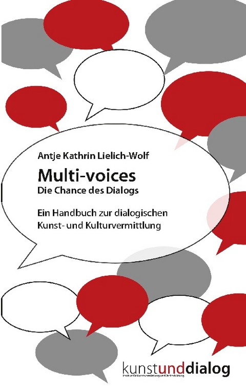 Multi-voices Die Chance des Dialogs - Antje Kathrin Lielich-Wolf