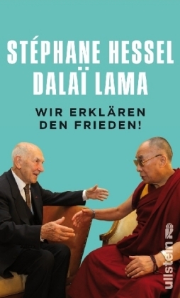 Wir erklären den Frieden! - Stéphane Hessel, Dalai Lama