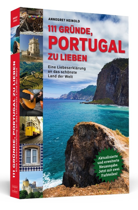 111 Gründe, Portugal zu lieben - Annegret Heinold