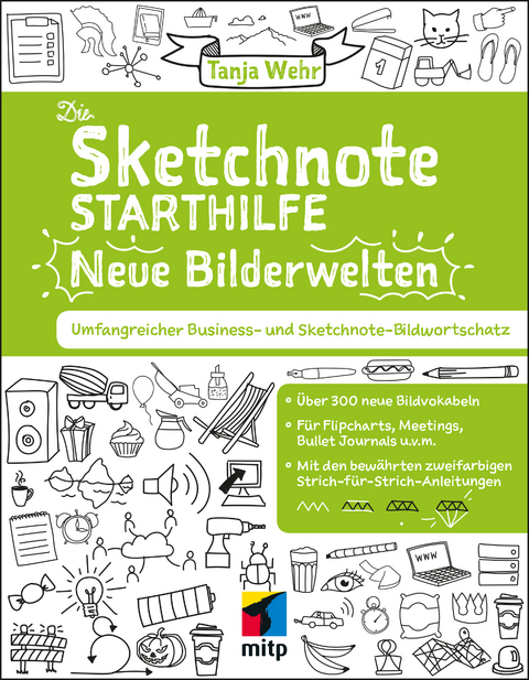 Die Sketchnote Starthilfe – Neue Bilderwelten - Tanja Wehr