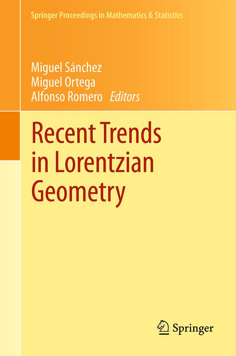 Recent Trends in Lorentzian Geometry - 