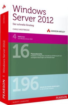 Windows Server 2012 - der schnelle Einstieg - Carlo Westbrook