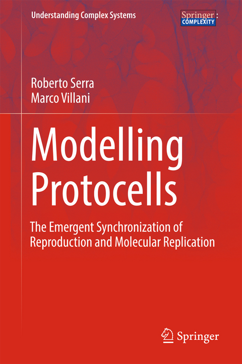 Modelling Protocells - Roberto Serra, Marco Villani