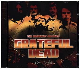 Live On Air, 1 Audio-CD -  Grateful Dead