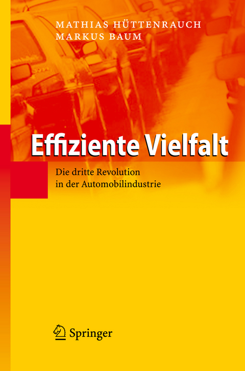 Effiziente Vielfalt - Mathias Hüttenrauch, Markus Baum