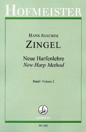 Neue Harfenlehre. Geschichte - Spielart - Musik in vier Bänden, Harfe. Bd.2 - Hans-Joachim Zingel