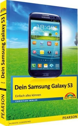 Dein Samsung Galaxy S3 - Christian Immler