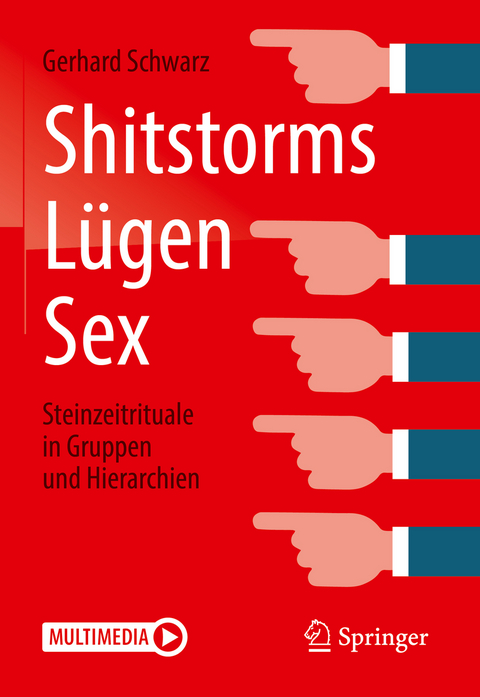 Shitstorms, Lügen, Sex - Gerhard Schwarz