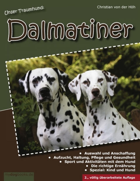 Unser Traumhund: Dalmatiner - Christian von der Höh