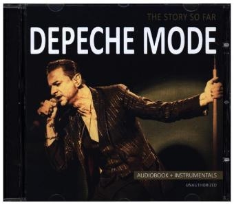 The Story So Far, 1 Audio-CD -  Depeche Mode