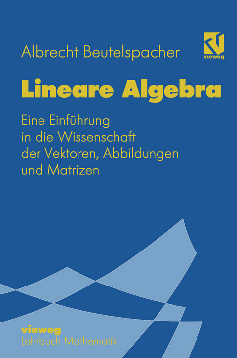 Lineare Algebra - Albrecht Beutelspacher
