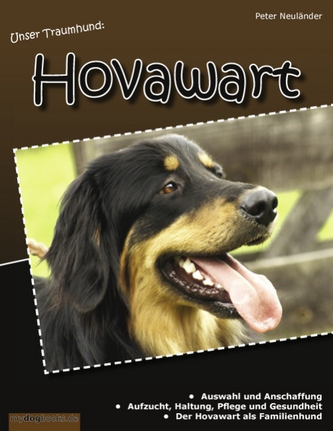 Unser Traumhund: Hovawart - Peter Neuländer