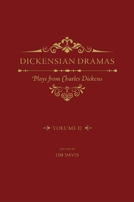 Dickensian Dramas, Volume 2 - 