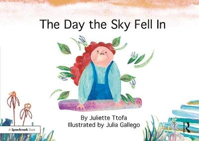 The Day the Sky Fell In - Juliette Ttofa