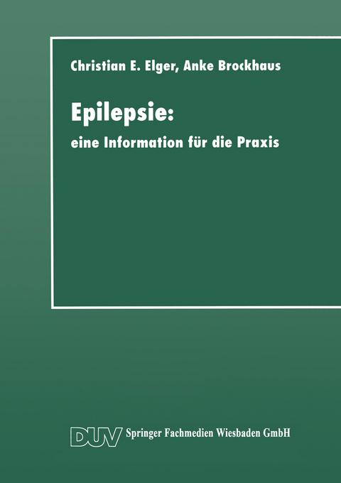 Epilepsie - Christian Erich Elger