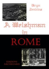 A walshman in Rome - Bryn Jenkins