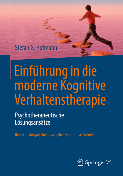Einführung in die moderne Kognitive Verhaltenstherapie - Stefan G Hofmann