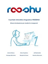 Il portale interattivo linguistico Rooshu - Jeff Burkholder, Margherita Grassi, Elena Hoydenko, Giuseppe Marciante, Valentino Marciante, Antonio Mosca