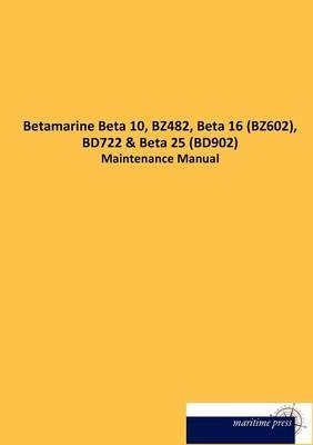 Betamarine Beta 10, BZ482, Beta 16 (BZ602), BD722 -  N. N.