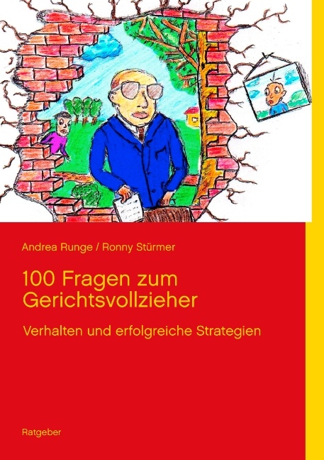 100 Fragen zum Gerichtsvollzieher - Andrea Runge