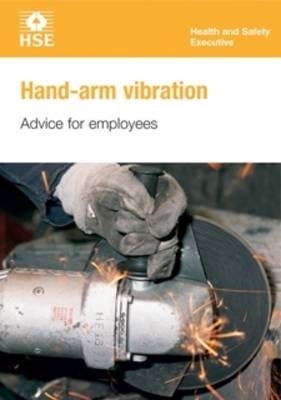 Hand-arm vibration -  Health and Safety Executive